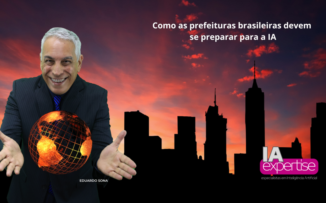 Como as prefeituras brasileiras devem se preparar para a Inteligência Artificial